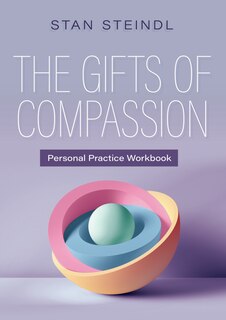 Front cover_The Gifts of Compassion Personal Practice Workbook