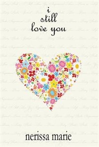 Couverture_Poetry Book - I Still Love You (Inspirational Love Poems on Life, Poetry Books, Spiritual Poems, Poetry Books, Love Poems, Poetry Books, Inspirational Poems, Poetry Books, Love Poems, Poetry Books)
