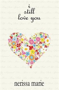 Couverture_Poetry Book - I Still Love You (Inspirational Love Poems on Life, Poetry Books, Spiritual Poems, Poetry Books, Love Poems, Poetry Books, Inspirational Poems, Poetry Books, Love Poems, Poetry Books)