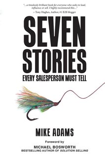 Front cover_Seven Stories Every Salesperson Must Tell