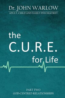 Front cover_The C.U.R.E. for Life