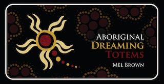 Couverture_Aboriginal Dreaming Totems