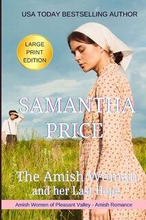 Front cover_The Amish Woman And Her Last Hope Large Print