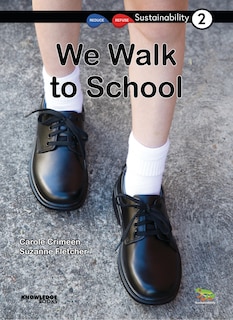 We Walk to School: Book 2