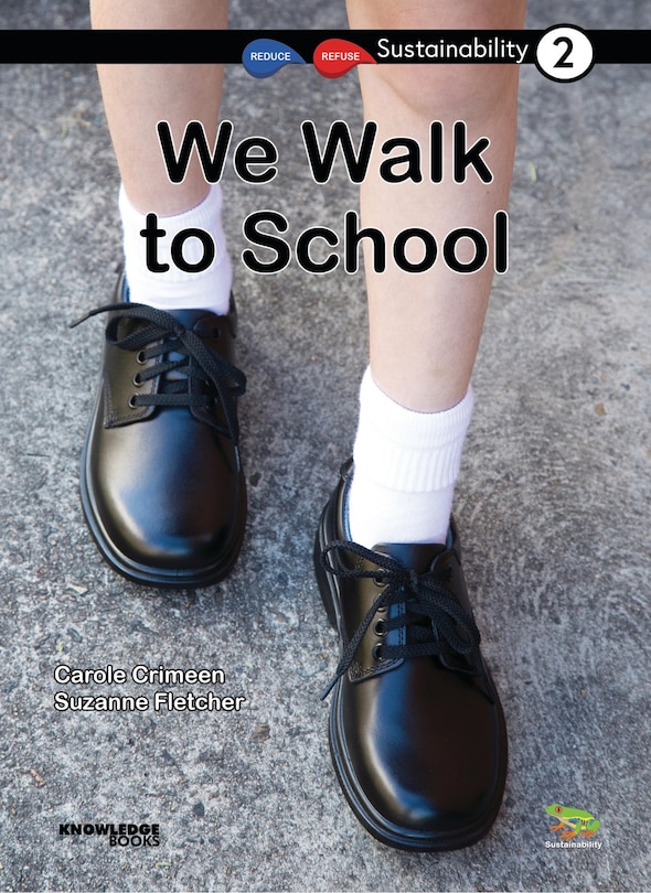 We Walk to School: Book 2