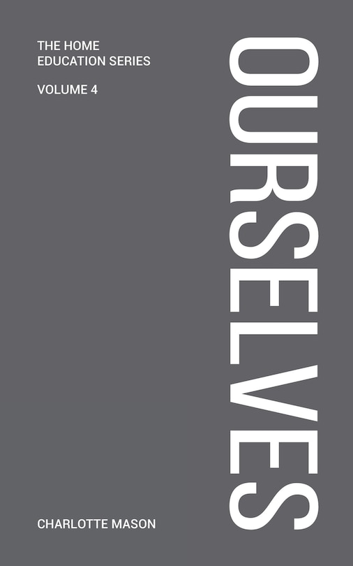 Front cover_Charlotte Mason's Ourselves