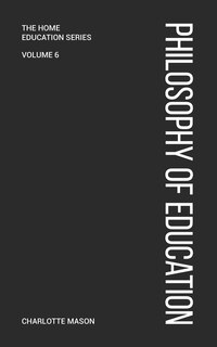 Front cover_Charlotte Mason's Philosophy of Education