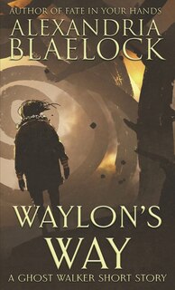 Front cover_Waylon's Way