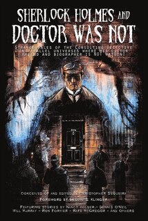 Front cover_Sherlock Holmes And Doctor Was Not