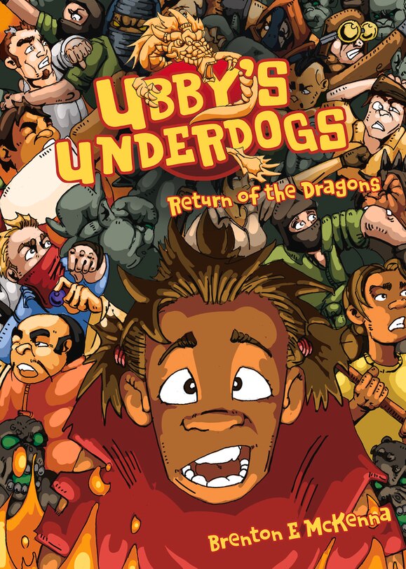 Ubby's Underdogs: Return Of The Dragons