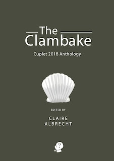 The Clambake: Cuplet 2018 Anthology