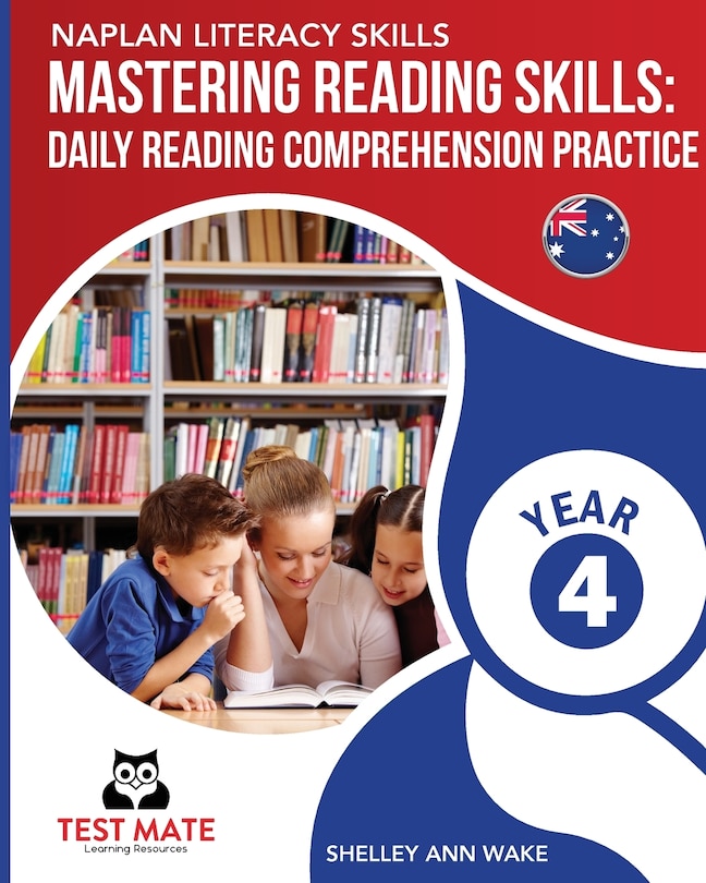 Front cover_NAPLAN LITERACY SKILLS Mastering Reading Skills Year 4