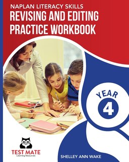 Front cover_NAPLAN LITERACY SKILLS Revising and Editing Practice Workbook Year 4
