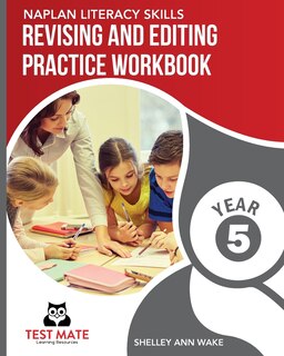 Front cover_NAPLAN LITERACY SKILLS Revising and Editing Practice Workbook Year 5