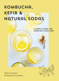 Couverture_Kombucha, Kefir & Natural Sodas