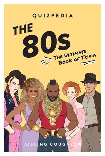 Front cover_The 80s Quizpedia