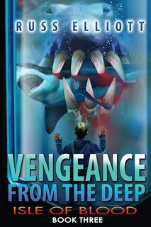 Front cover_Vengeance from the Deep - Book Three