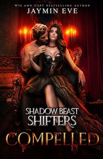 Front cover_Compelled - Shadow Beast Shifters Book 5