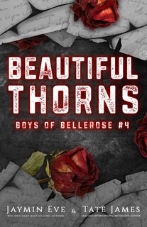 Beautiful Thorns: Boys of Bellerose Book 4