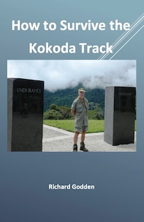 Front cover_How to Survive the Kokoda Track