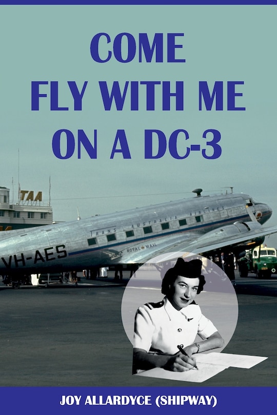 Front cover_Come Fly with Me on a DC-3