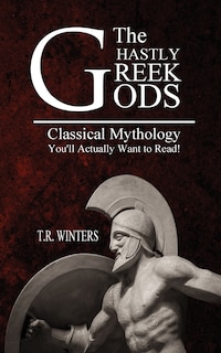 Front cover_The Ghastly Greek Gods