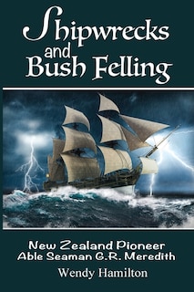 Front cover_Shipwrecks and Bush Felling