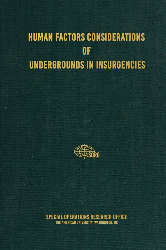 Front cover_Human Factors Considerations of Undergrounds in Insurgencies