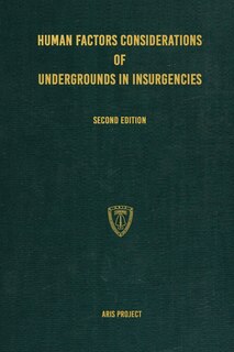 Front cover_Human Factors Considerations of Undergrounds in Insurgencies