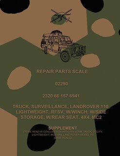 Couverture_Repair Parts Scale, Truck, Surveillance, Land Rover 110, Lightweight, RFSV, W/Winch, W/Side Storage, W/Rear Seat, 4x4, MC2