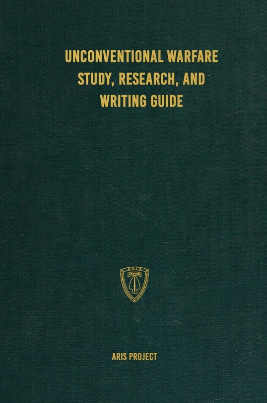 Front cover_Unconventional Warfare Study, Research and Writing Guide