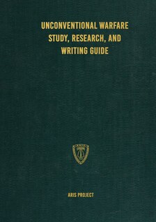 Couverture_Unconventional Warfare Study, Research and Writing Guide