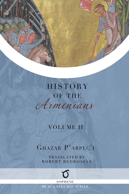 Front cover_Ghazar P'arpec'i's History of the Armenians