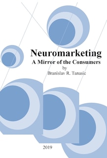 NEUROMARKETING: a mirror of the consumers