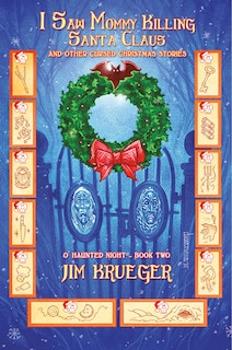 Couverture_I Saw Mommy Killing Santa Clause and Other Cursed Christmas Stories