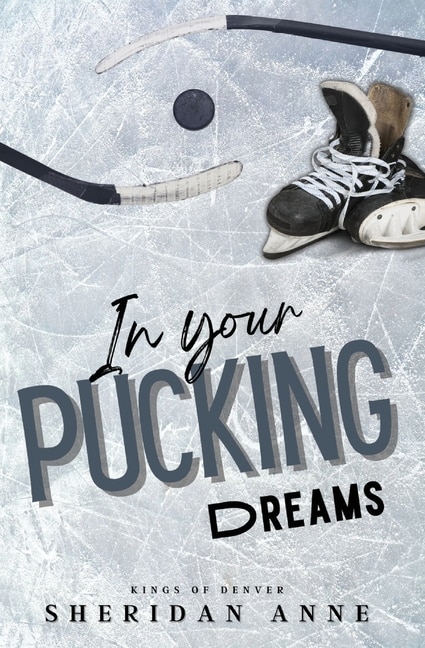 Front cover_In Your Pucking Dreams