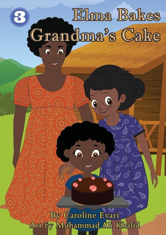 Front cover_Elma Bakes Grandma's Cake