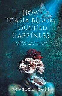 Couverture_How Icasia Bloom Touched Happiness