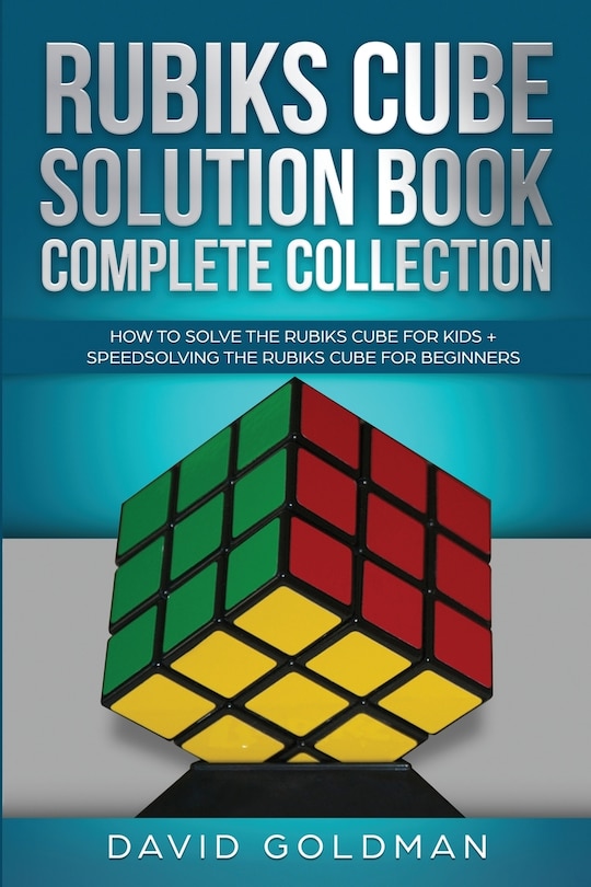 Front cover_Rubik's Cube Solution Book Complete Collection