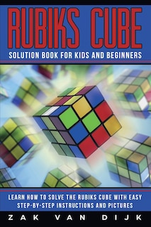 Front cover_Rubiks Cube Solution Book for Kids and Beginners