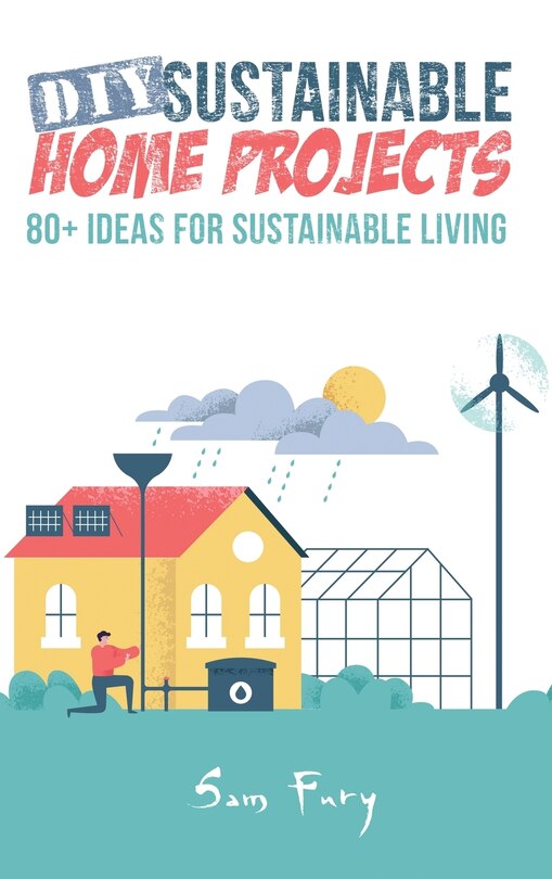 Couverture_DIY Sustainable Home Projects