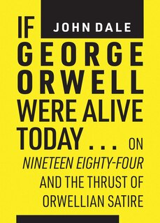 Couverture_If George Orwell were alive today...