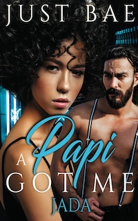 Front cover_A Papi Got Me