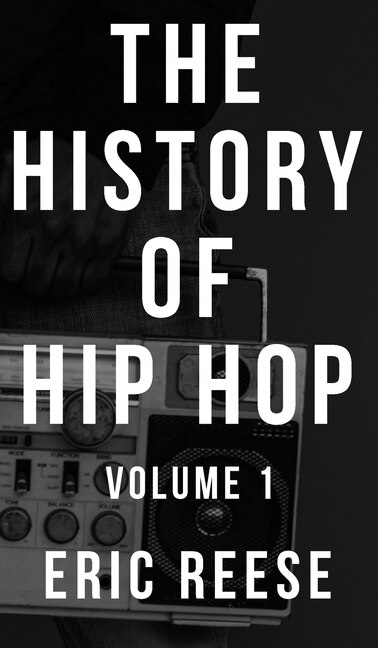 Front cover_The History of Hip Hop
