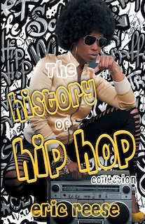 Couverture_The History of Hip Hop Collection