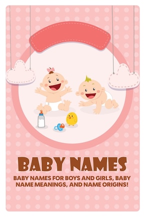 Baby Names: Baby Names for Boys and Girls, Baby Name Meanings, and Name Origins!