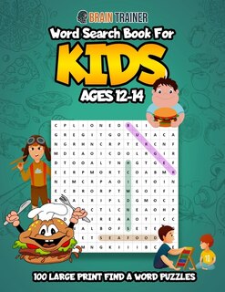 Word Search For Kids Ages 12-14 - 100 Large Print Find A Word Puzzles
