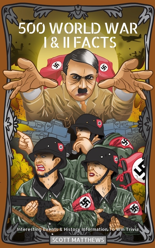 Couverture_500 World War I & II Facts - Interesting Events & History Information To Win Trivia