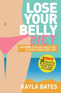 Front cover_Lose Your Belly Diet