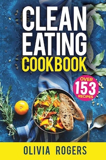 Front cover_Clean Eating Cookbook